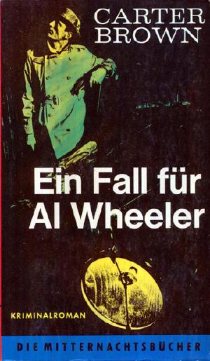 [Mitternachtsbücher 199] • Ein Fall für Al Wheeler (Al Wheeler)